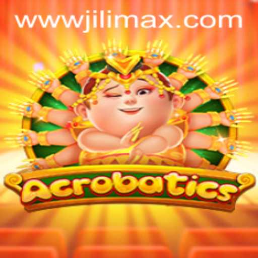 Mastering Acrobatics: Dive into the Thrilling World of JILIMAX